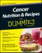 [Dummies 01] • Cancer Nutrition and Recipes For Dummies